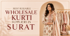 Best Reliable Wholesale Kurti Suppliers in Surat – Complete Retailer's Guide