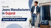 How Do Jeans Manufacturers in Gujarat Turn Simple Fabric Into a Symbol of Self Expression