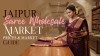 Jaipur Saree Wholesale Market: A Practical Guide for Retailers & Bulk Buyers