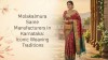 Molakalmura Saree Manufacturers in Karnataka Iconic Weaving Traditions