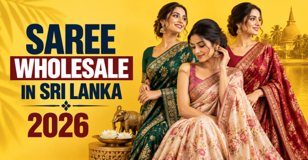 Saree Wholesale in Sri Lanka: Indian Saree Supplier for Retailers