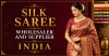 Silk Saree Wholesaler and Supplier in India B2B Sourcing Guide