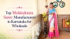 Top Molakalmura Saree Manufacturers in Karnataka for Wholesale
