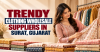 Trendy Clothing Wholesale Suppliers in Surat Gujarat