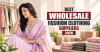 Best Wholesale Fashion Clothing Suppliers for Retail Businesses